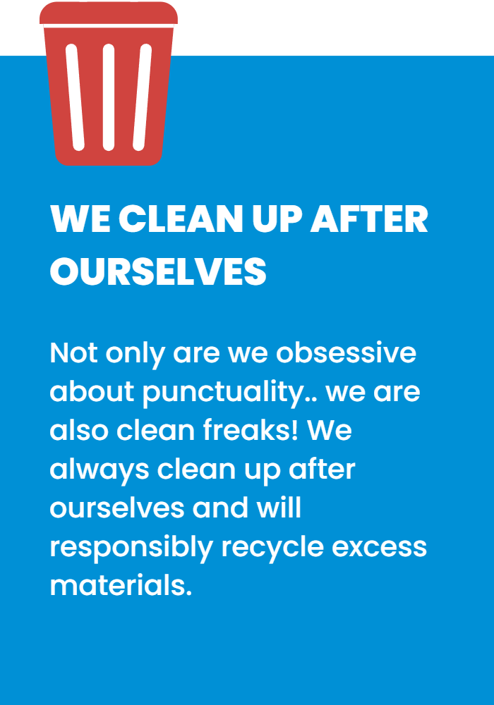 We Clean up After ourselves
